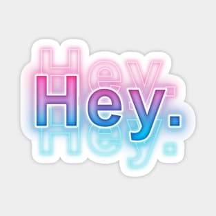 Hey. Sticker